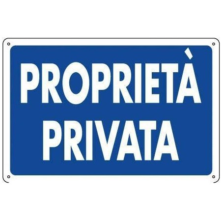 CARTELLO PVC 30*20 PROPRIETA´ PRIVATA